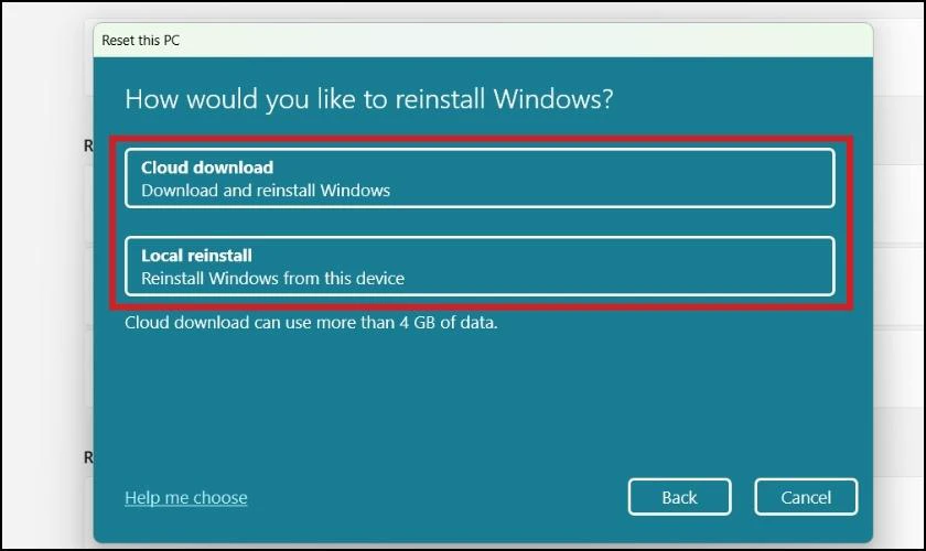 Chọn c&aacute;ch c&agrave;i đặt qua Cloud download hoặc Local reinstall