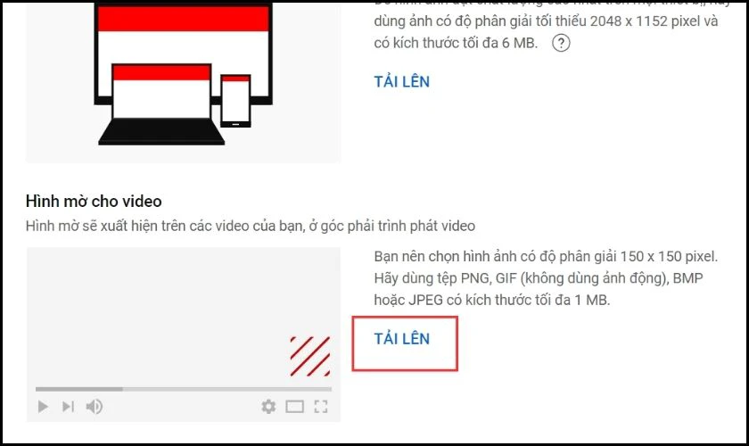 Vuốt xuống v&agrave; tiến h&agrave;nh nhấn chọn TẢI L&Ecirc;N l&ecirc;n cho mục H&igrave;nh mờ cho video