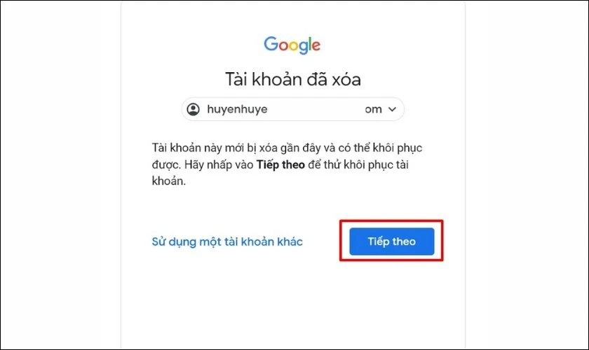 Nhấn Tiếp theo để khôi phục tài khoản Gmail
