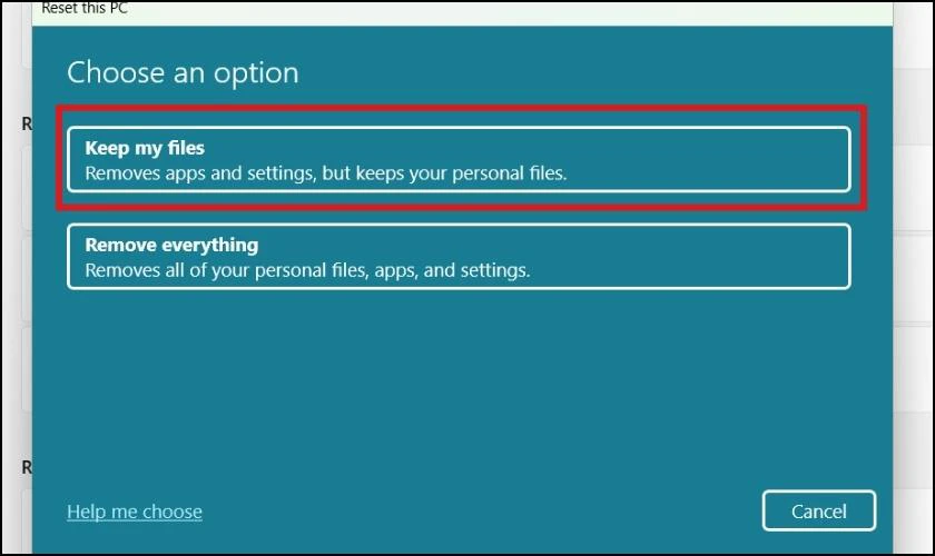 Lựa chọn giữ lại dữ liệu hoặc kh&ocirc;ng tại khi reset Windows 11 
