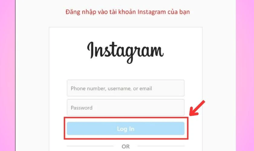 Nhấn Log In để đăng nhập