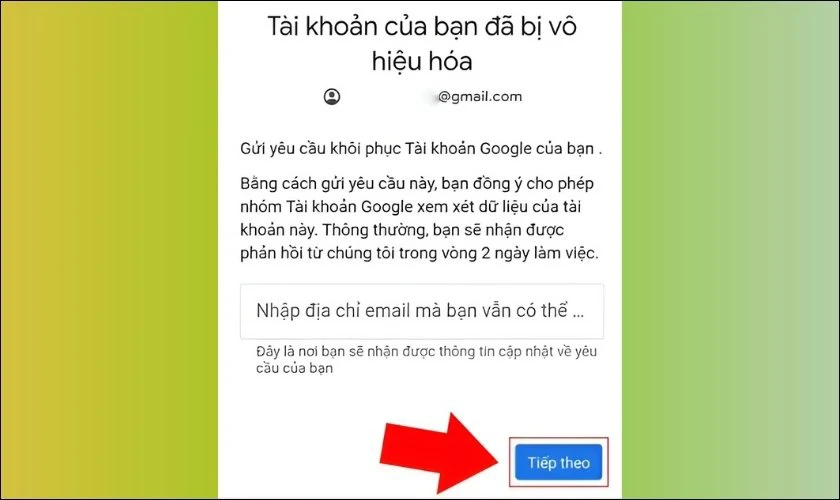 Nhập một tài khoản Gmail khác để gửi yêu cầu khôi phục