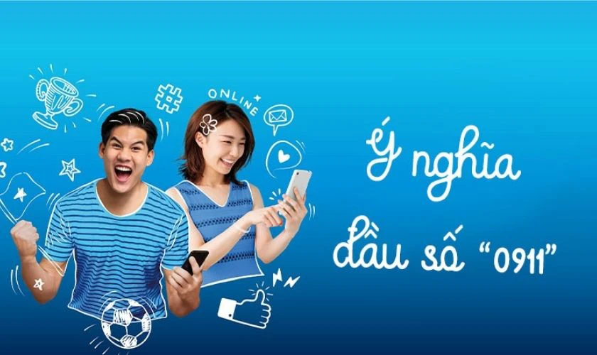 &Yacute; nghĩa c&aacute;c con số 0911&nbsp;