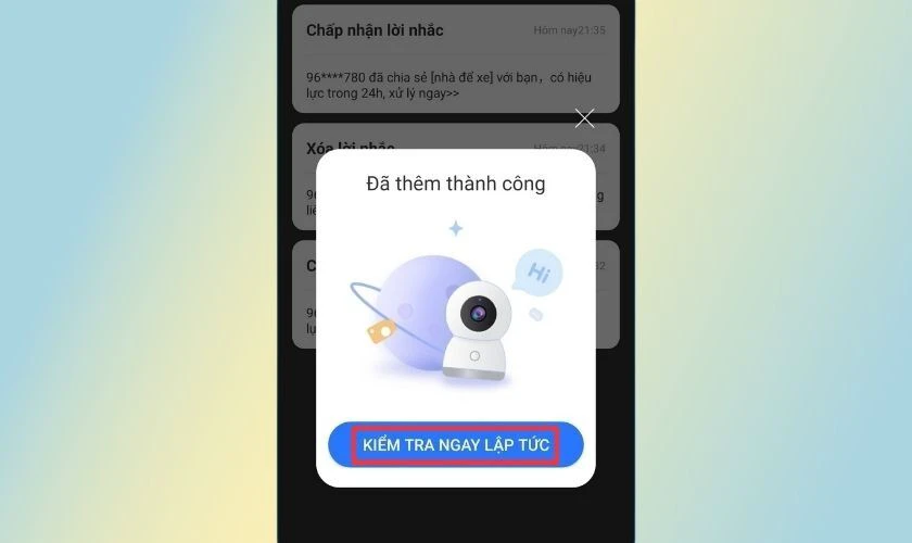 Chọn v&agrave;o Kiểm tra ngay lập tức để truy cập v&agrave;o camera