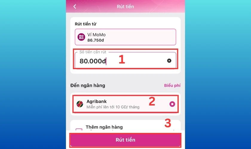 Nhập số tiền, chọn ng&acirc;n h&agrave;ng rồi chọn R&uacute;t tiền