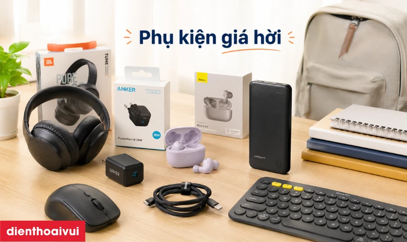Ưu đ&atilde;i phụ kiện l&ecirc;n đến 50% m&ugrave;a Backtoschool