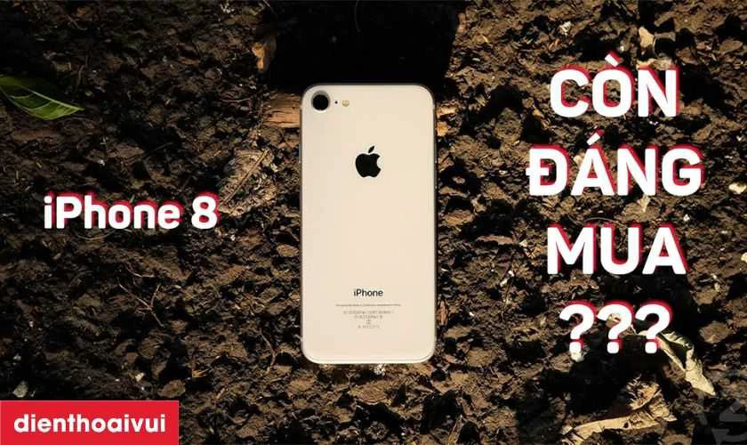 C&oacute; n&ecirc;n mua iPhone 8 256GB Cũ trầy xước ở thời điểm hiện tại kh&ocirc;ng?