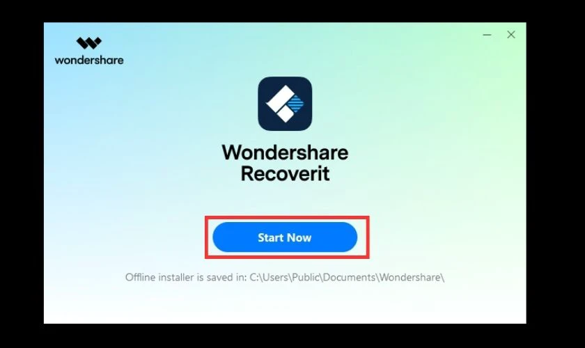 Tiếp tục nhấn Start now để khởi động phần mềm