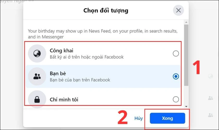 Chọn đối tượng muốn cho xem ng&agrave;y sinh v&agrave; nhấn Xong