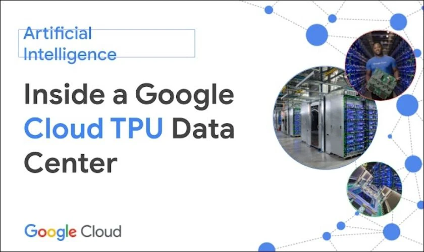 Google AI Cloud TPUs là gì?