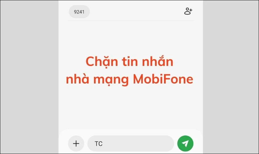C&aacute;ch chặn tin nhắn r&aacute;c từ nh&agrave; mạng MobiFone 