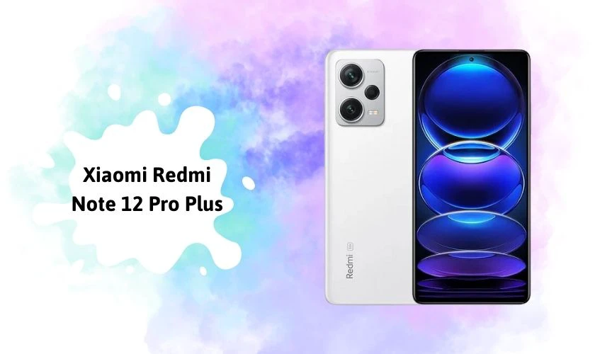 Cấu hình máy Note 12 Pro Plus