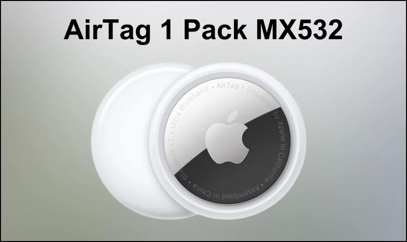 AirTag 1 Pack MX532 l&agrave; g&igrave;?