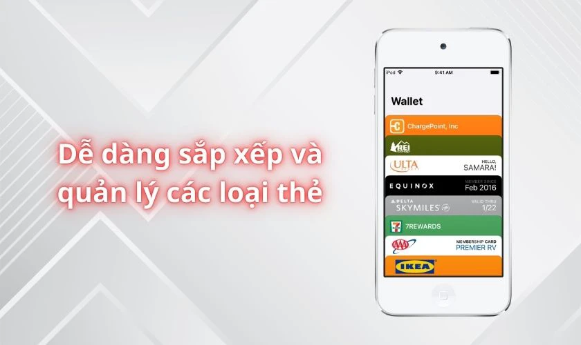 C&aacute;c t&iacute;nh năng của Apple Wallet l&agrave; g&igrave; - Lưu trữ thẻ v&agrave; v&eacute;