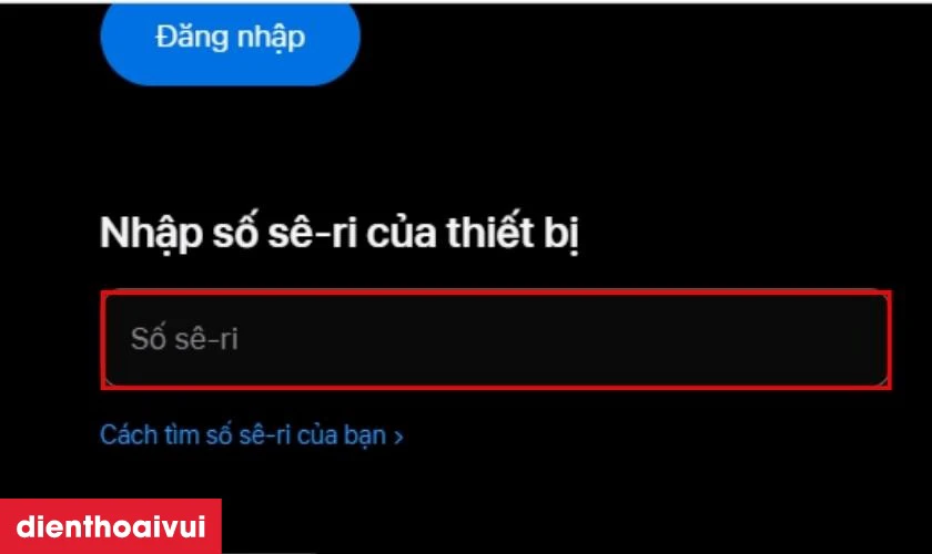 Nhập mã seri của máy vào