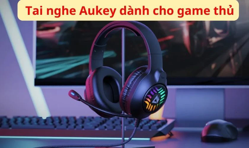 Đ&aacute;nh gi&aacute; chất lượng tai nghe Aukey về thiết kế