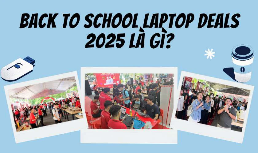 Back to School laptop deals 2025 l&agrave; g&igrave;?