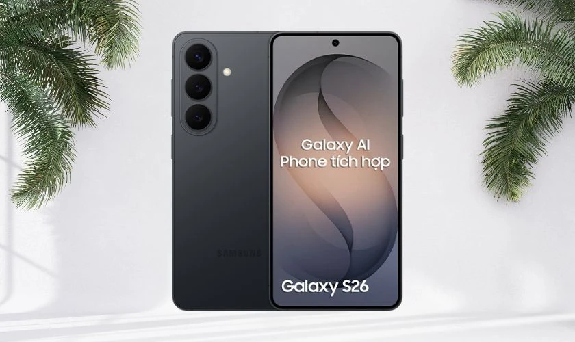 Galaxy S26 phù hợp với người dùng yêu thích thiết kế nhỏ gọn