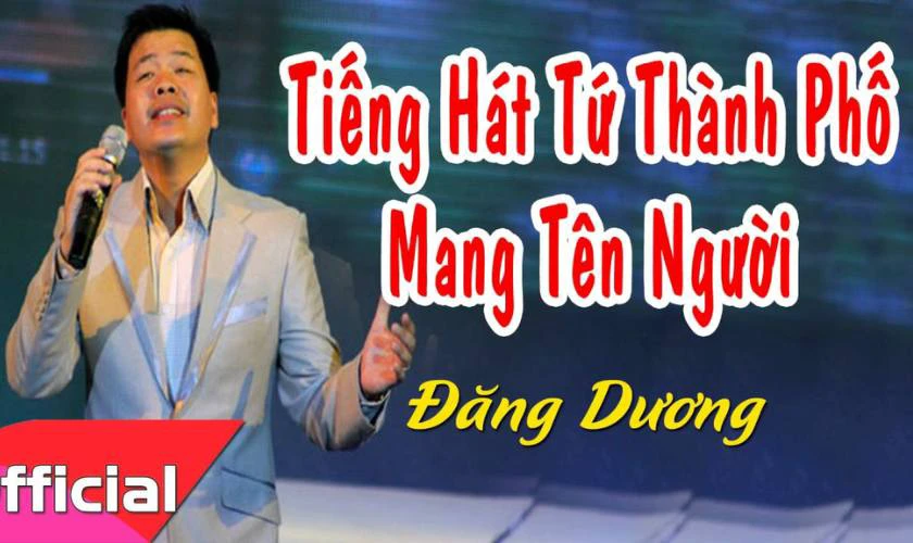 Tiếng Hát Từ Thành Phố Mang Tên Người – Đăng Dương