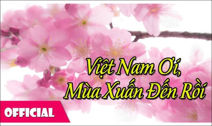 Việt Nam Ơi! Mùa Xuân Đến Rồi – NSƯT Trần Khánh