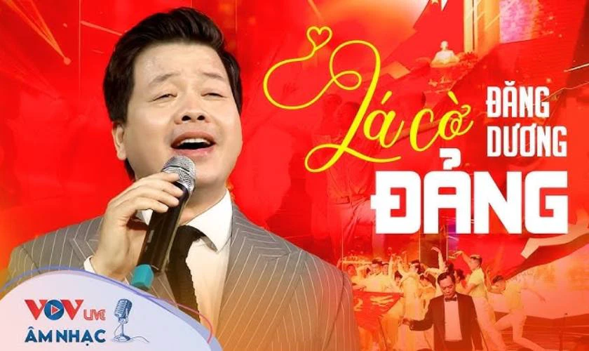 Lá Cờ Đảng – NSƯT Đăng Dương là bài hát về 30/4 hay nhất