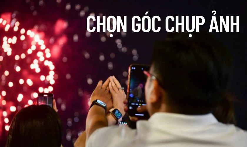 Kinh nghiệm đi xem bắn pháo hoa 30/4 góc đẹp, thuận tiện