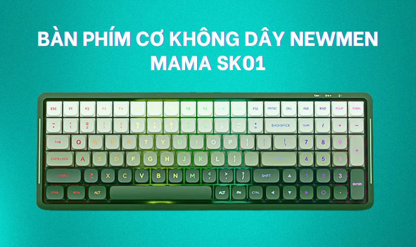 B&agrave;n ph&iacute;m Newmen MAMA SK01