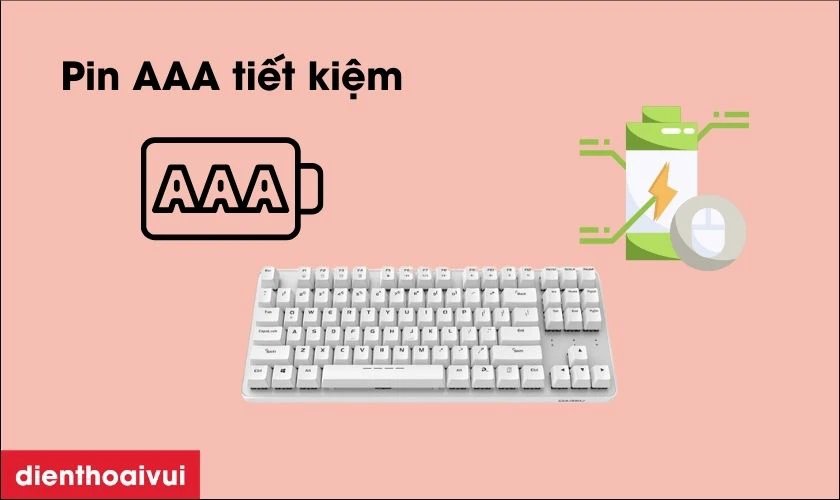 Thời lượng pin dài, tiết kiệm pin hiệu quả