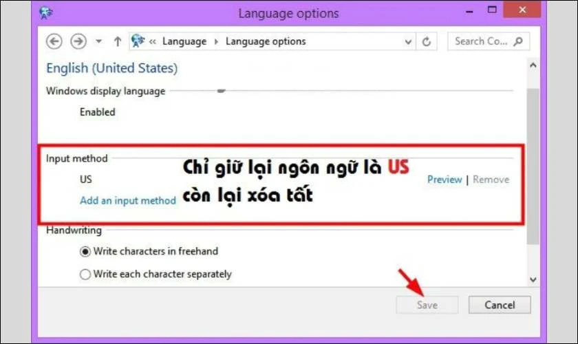 Nhấn v&agrave;o Remove tất cả để nhập lại ng&ocirc;n ngữ US m&agrave; bạn đ&atilde; th&ecirc;m v&agrave;o rồi ấn Save