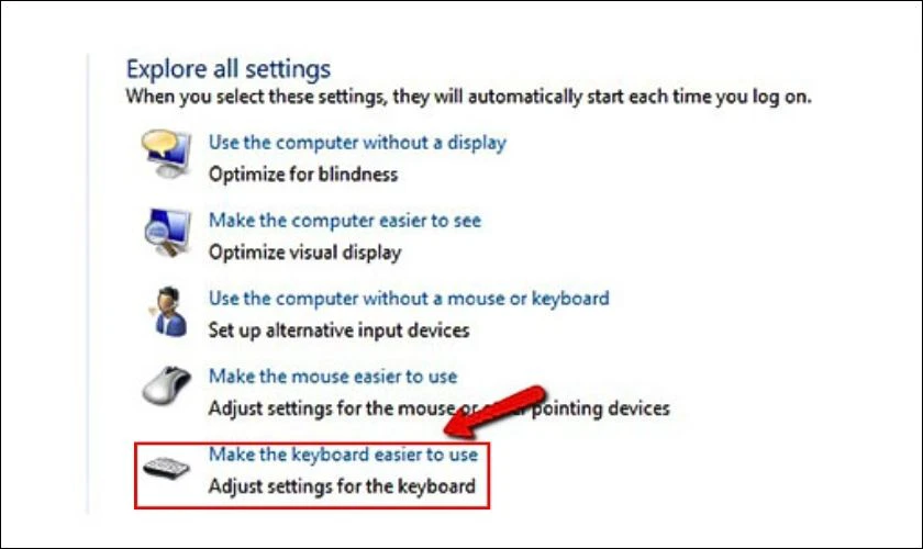 Tiếp theo bạn h&atilde;y chọn mục Make the keyboard easier to use