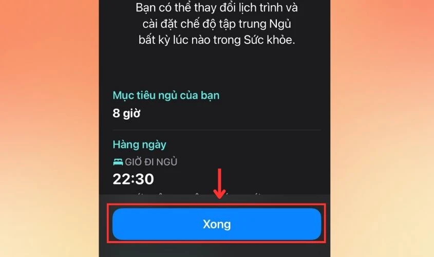 Bấm Xong để hoàn tất quá trình cài đặt báo thứ iPhone