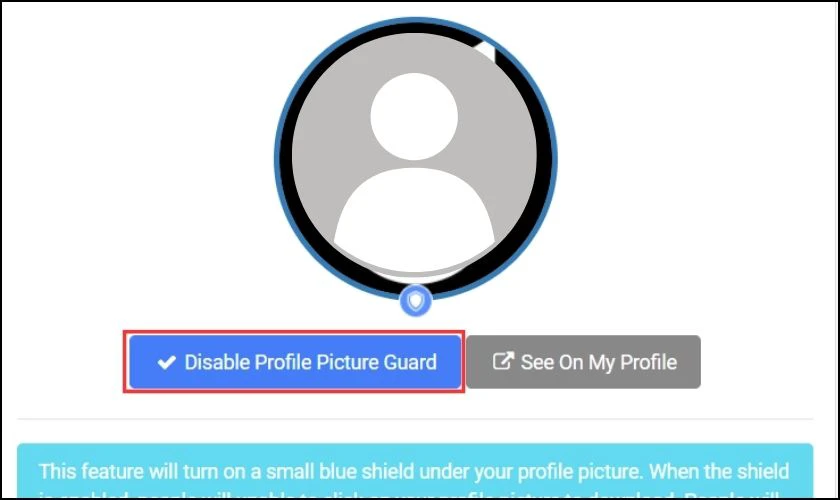 Chọn Enable Profile Picture Guard