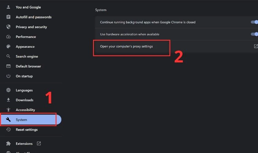 Bạn chọn System rồi chọn Open your Computer&rsquo;s Proxy settings