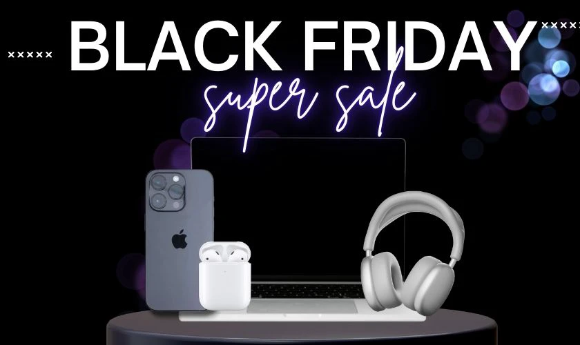 Black Friday &ndash; ng&agrave;y hội mua sắm lớn nhất năm đ&atilde; ch&iacute;nh thức đổ bộ tại Điện Thoại Vui!