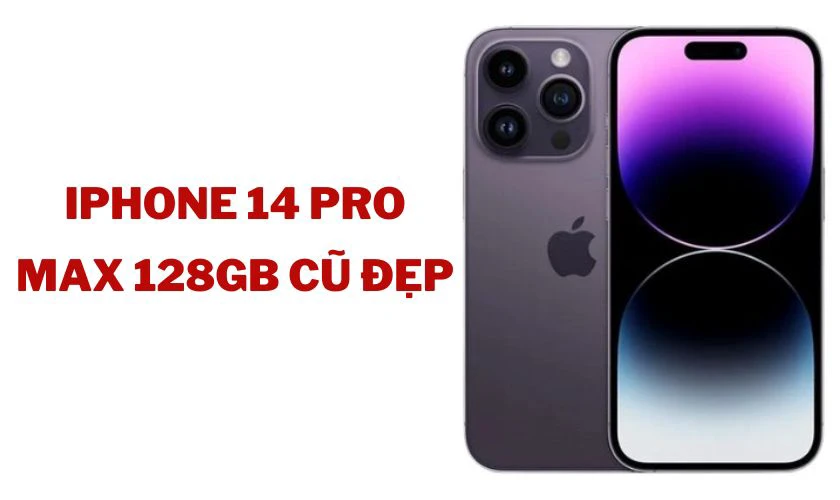 iPhone 14 Pro Max 128GB - Cũ đẹp