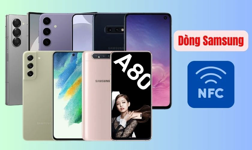 Các dòng điện thoại Android có NFC của Samsung