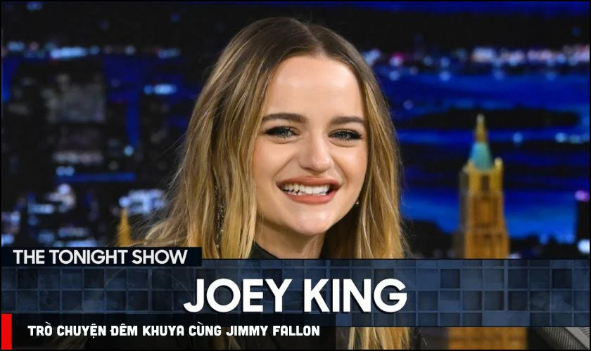 C&aacute;c chương tr&igrave;nh truyền h&igrave;nh c&oacute; sự tham gia của Joey King