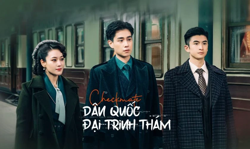 Checkmate (2022) - Phim hay c&oacute; Trương V&acirc;n Long đ&oacute;ng