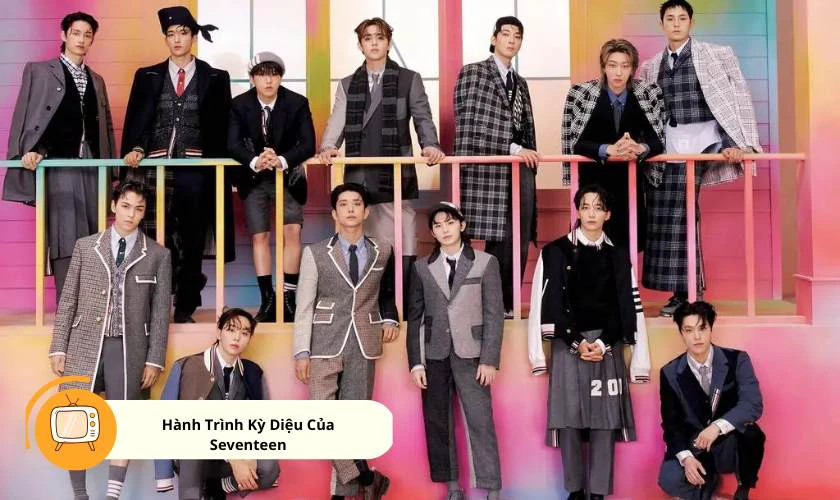 H&agrave;nh Tr&igrave;nh Kỳ Diệu Của Seventeen