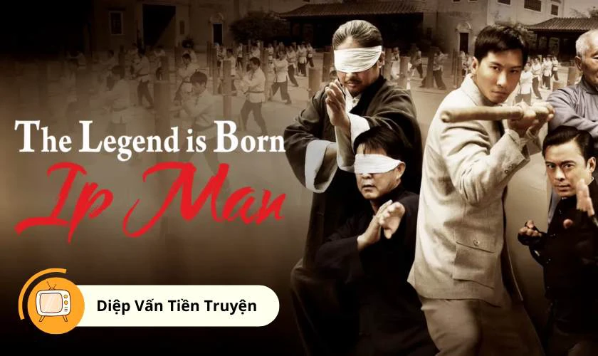 Diệp Vấn Tiền Truyện