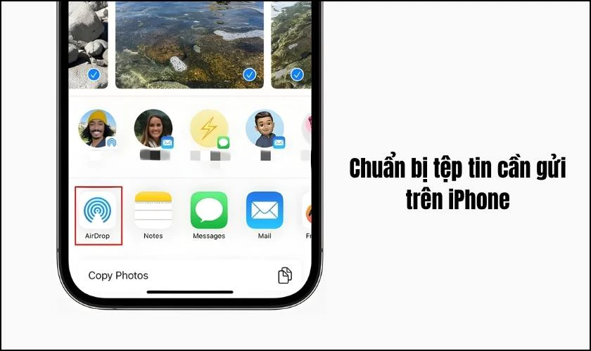 Cách Airdrop từ iPhone sang Samsung - Bước 1: Chuẩn bị tệp tin cần gửi