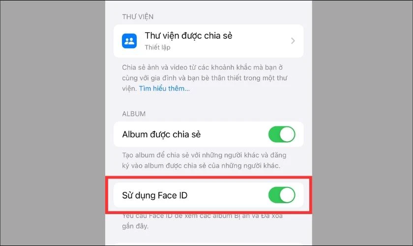 Bật Sử dụng Face ID để c&oacute; thể thiết lập bảo mật cho album ảnh Bị ẩn v&agrave; Album đ&atilde; x&oacute;a