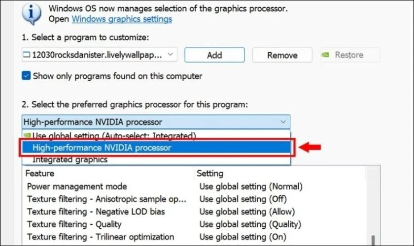 Tại Preferred graphics processor, chọn High-performance NVIDIA processor nếu tùy chọn này xuất hiện