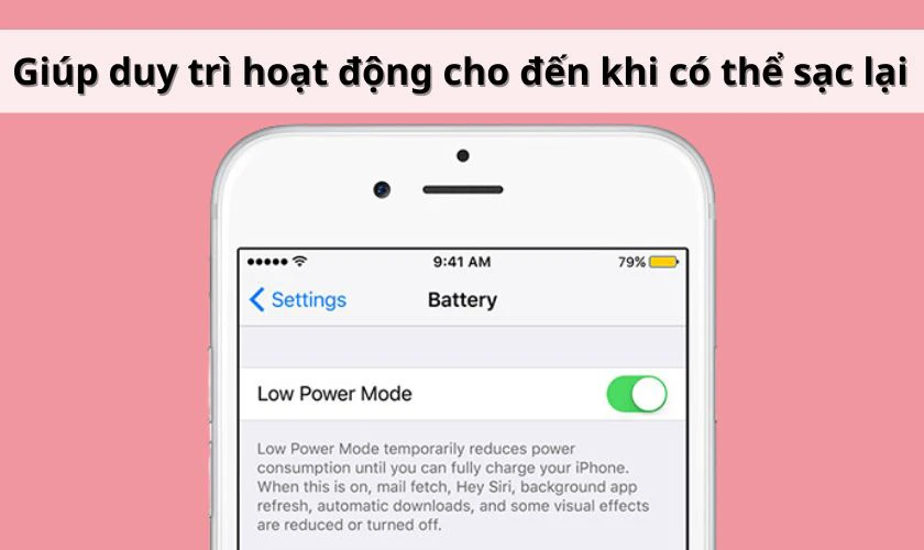 Bật chế độ tiết kiệm pin iPhone c&oacute; t&aacute;c dụng g&igrave;?