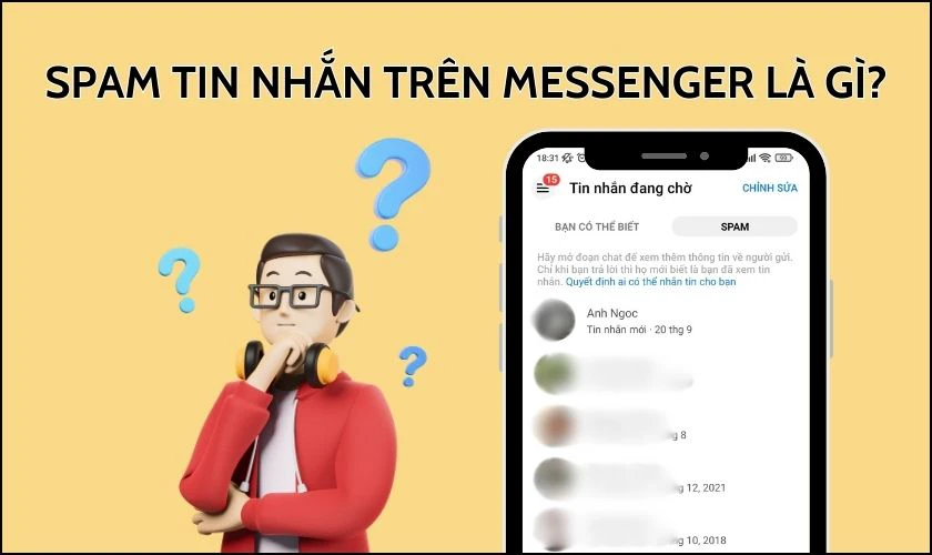 Spam tin nhắn tr&ecirc;n Messenger l&agrave; g&igrave;?