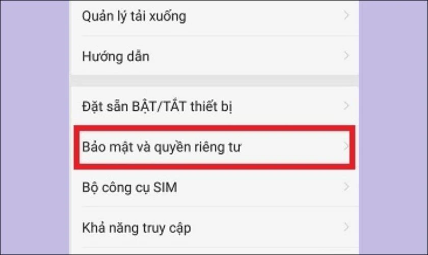 Tại giao diện C&agrave;i đặt bổ sung, bạn h&atilde;y t&igrave;m v&agrave; chọn v&agrave;o mục Bảo mật v&agrave; quyền ri&ecirc;ng tư