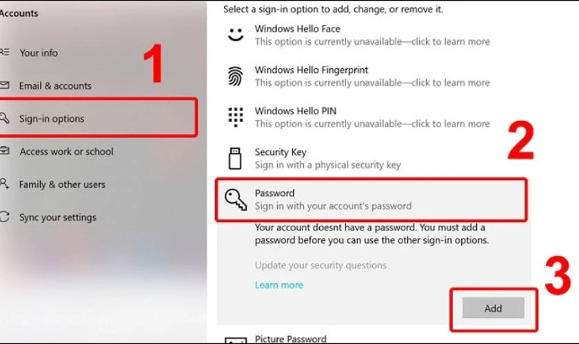 Ở mục Sign-in options, bạn vào Password và chọn Add