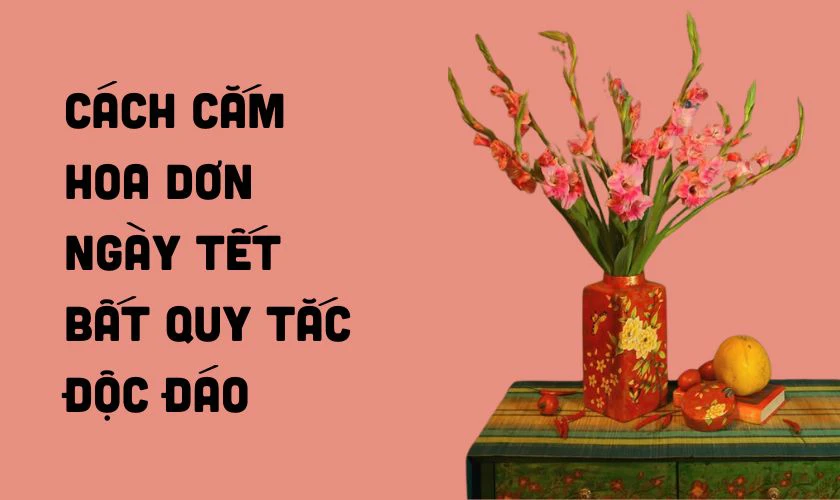 Cắm hoa dơn bất nguyên tắc lạ mắt