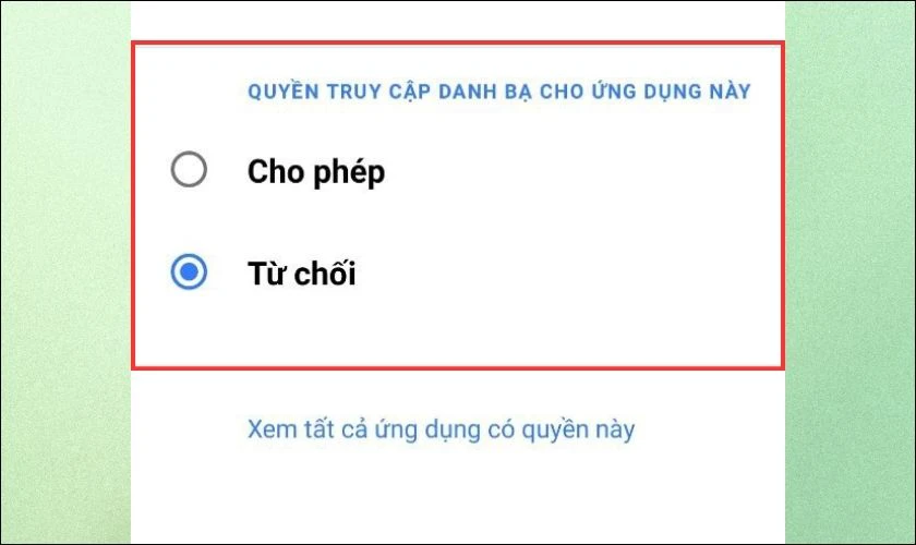 Bật (Cho phép) hoặc tắt (Không cho phép) các quyền này theo ý muốn