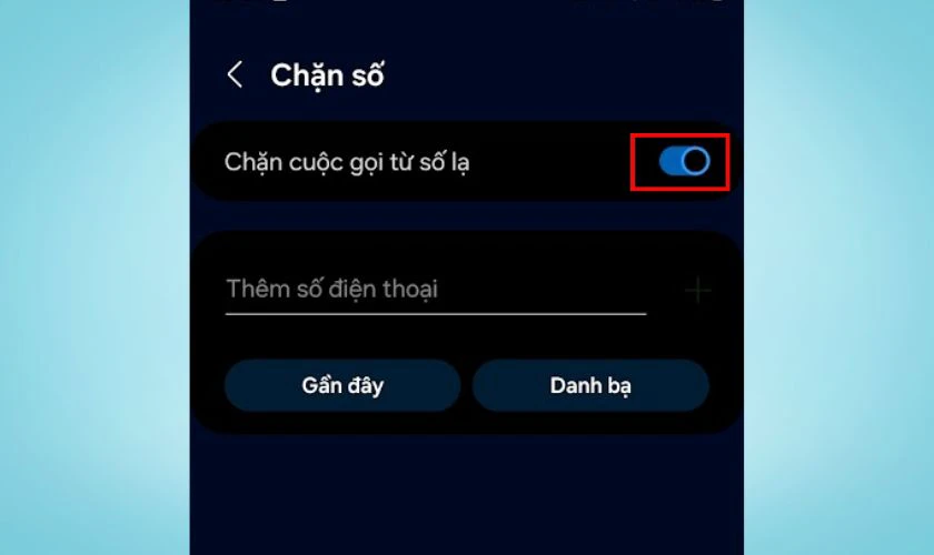 C&aacute;ch chặn số điện thoại kh&ocirc;ng x&aacute;c định